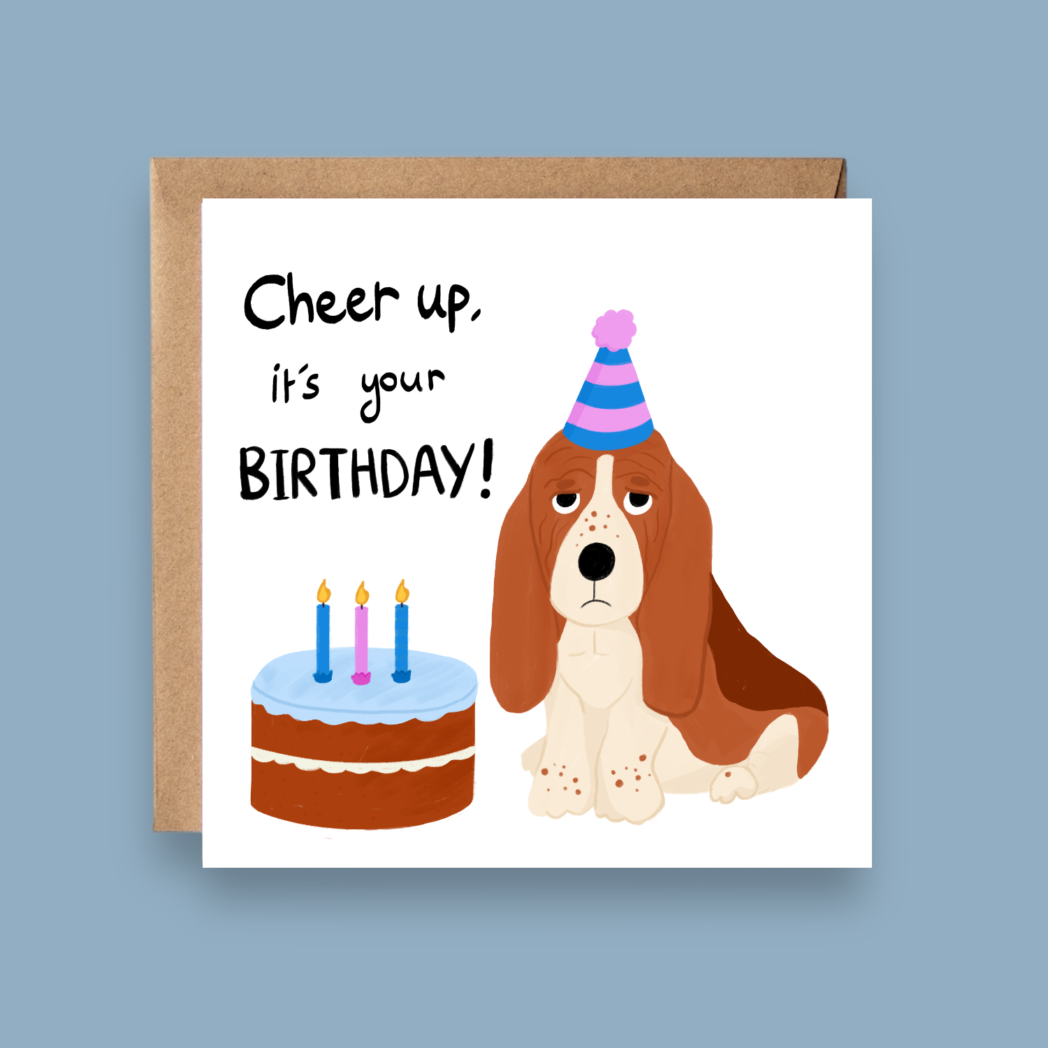 Cheer Up, it’s your Birthday! Card